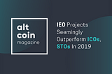 Report: IEO projects seemingly outperform ICOs, STOs in 2019