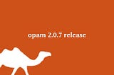 opam 2.0.7 release