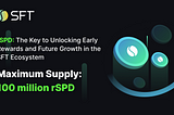 rSPD: The Key to Unlocking Early Rewards and Future Growth in the SFT Ecosystem