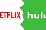 Okay, Hear Me Out: Hulu is Better Than Netflix