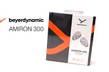 讓你再次認識天天在聽的歌！beyerdynamic AMIRON 300 旗艦真無線藍牙耳機