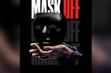 Mask Off: Unlocking Authenticity in an Age of Imposters