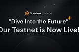 Shadow Finance Testnet