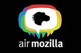 Mobile on Air Mozilla