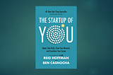 The Startup of You