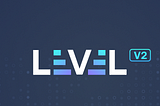 Level 2.0: The Next Frontier in Decentralized Trading