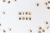 The Girlboss Era is Over. Welcome to the Age of the Girlloser.