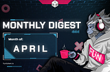 April Monthly Digest: Strategic Partnerships, Community Engagements, and Looking Forward