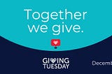3 Insider Tips for Giving Tuesday