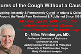 A Review, Update, and Commentary for the Cough without a Cause: Facts and Factoids of the Habit…