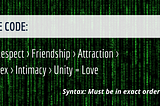 Love as Code: The syntax dictates doing the elements in order