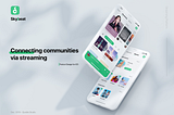 [Product Design] Skybeat — Connecting Communities Via Streaming