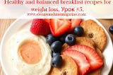 Healthy and balanced fitness breakfast.