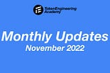 TE Academy — Monthly Update November 2022