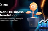 Web3 Business Revolution: How INTO is Reshaping the Digital Economy through Altruism