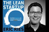 Les objectifs assumés du Lean Startup