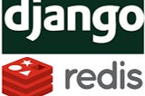 Using Redis In Django