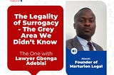 The Legality of Surrogacy in Nigeria