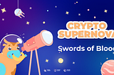 SpaceSwap Crypto Supernova: Swords of Blood