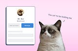 A frustrated cat looking at the profile page of “Mr. Box”. The profile page shows a disabled “add a friend” button.