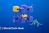 Blockchain Beat #1 — Innovations, Dips & Exploits Stir Crypto Sphere