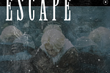 escape extra chapter.