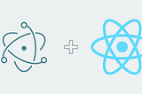 Electron & React: The Boilerplate