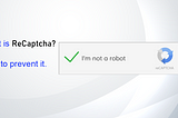 What is ReCaptcha? How to prevent it.