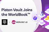 Piston Vault, An Institutional Digital Assets Custodian, Joins the WorldBook™