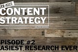 Bite Size Content Strategy: Easiest. Research. Ever.