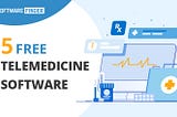 5 Free Telemedicine Software