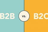 13 Reasons Why B2B vs B2C Product Management is different