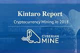 Report: Cryptocurrency Mining in 2018