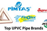 Top UPVC Pipe Brands