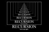 Learn Recursion