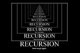 Recursion