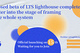 LTS lighthouse completed
