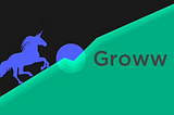 The ‘Groww’th Story