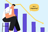 9 Signs You’re Stagnating at Work
