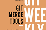 Git Merge Tools