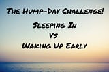 Hump-Day Challenge