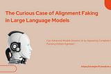 The Curious Case of Alignment Faking in Large Language Models