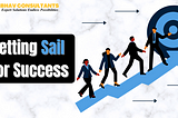 Setting Sail for Success: The Crucial Role of Business Advisors in Navigating Change