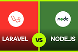 Laravel vs Node.js: A Comprehensive Comparison with Pros and Cons