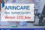 Arincare Update — Version Beta 2.2.0