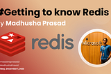 Getting to know Redis