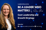Cost Leadership and Growth Strategy