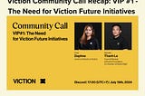 Viction Community Call Recap: VIP #1 - The Need for Viction Future Initiatives