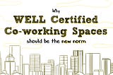 WELL certified co-working space