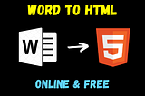 Best Online Word to HTML Converter Tool